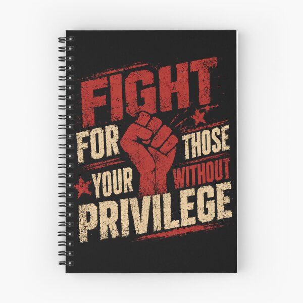 Item preview, Fight For Those Without Your Privilege Activism Human Rights Advocate designed and sold by HumansStuck12.
