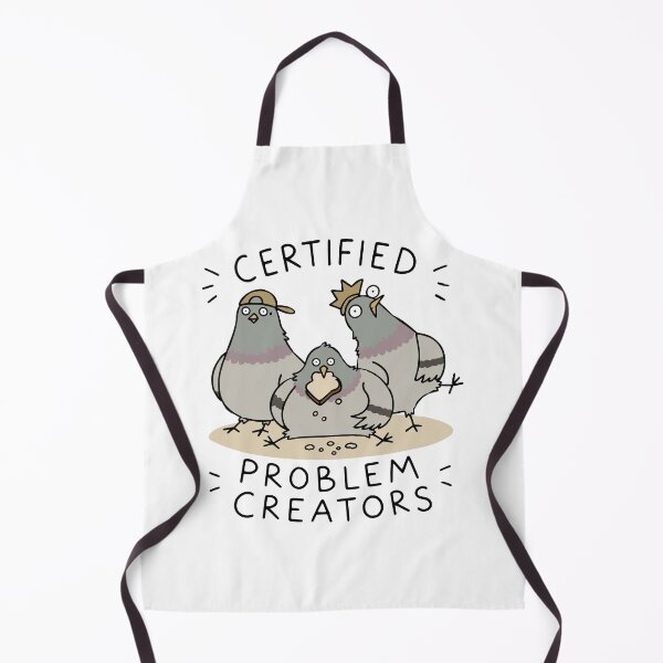 Item preview, Certified Problem Creators Funny Pigeon designed and sold by Imaginationbeyond.