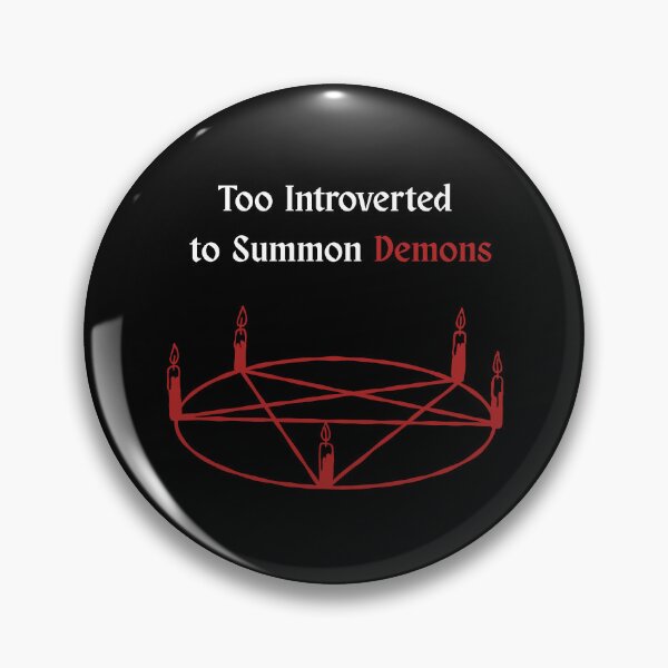 Item preview, NBS- Too Introverted to Summon Demons designed and sold by NBS .