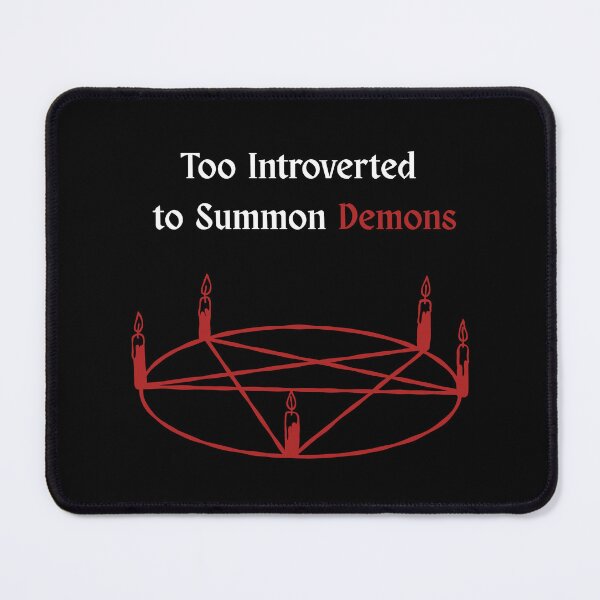 Item preview, NBS- Too Introverted to Summon Demons designed and sold by NBS .