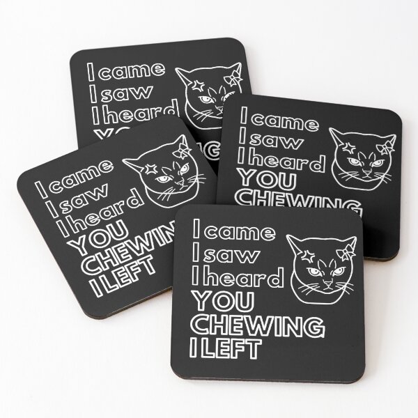 Item preview, I Came I Saw I Heard You Chewing I Left designed and sold by ByPawel.