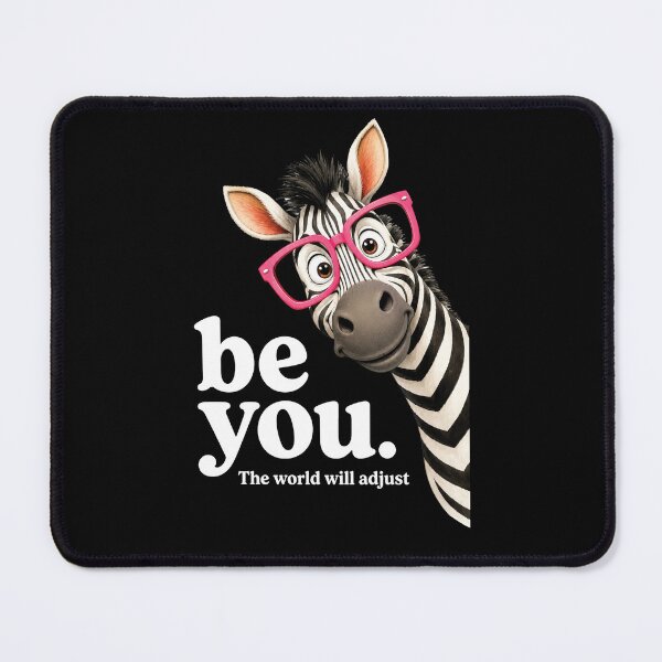 Item preview, Be You The World Will Adjust, Funny Zebra Glasses designed and sold by Judestudio.