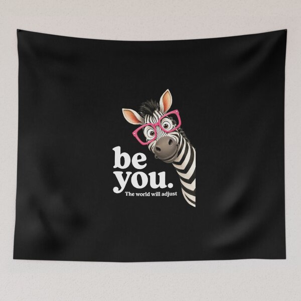 Item preview, Be You The World Will Adjust, Funny Zebra Glasses designed and sold by Judestudio.