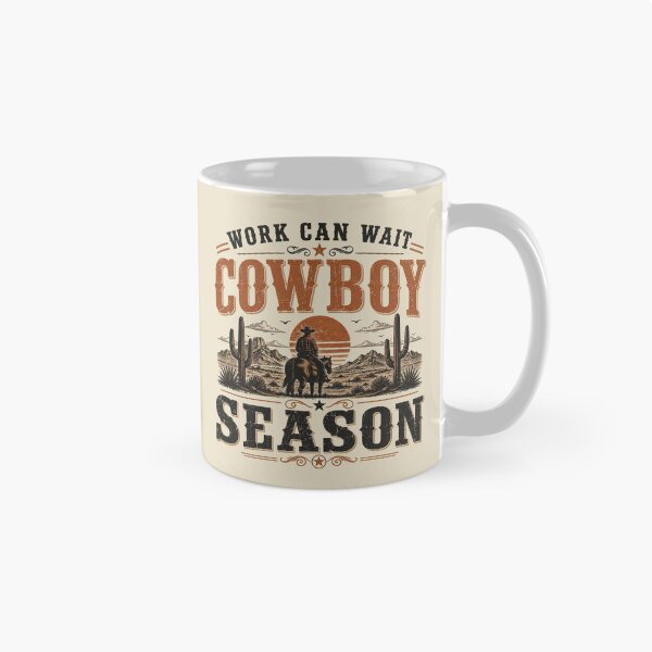 Artikelvorschau, Die Arbeit kann warten – Cowboy-Saison entworfen und verkauft von rygenr8.
