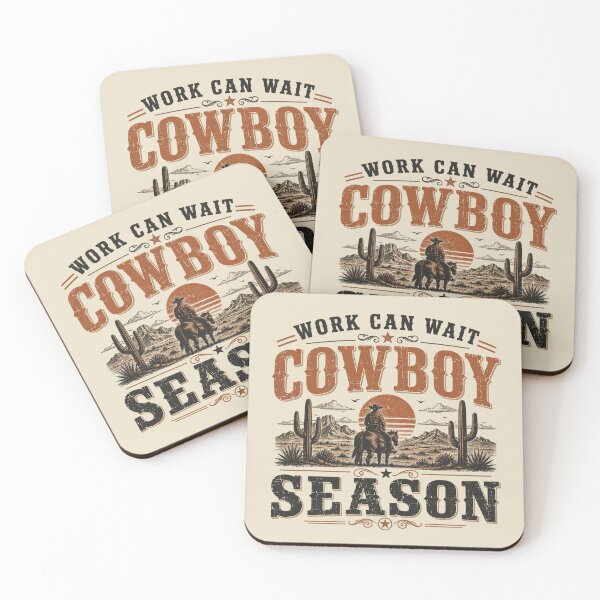 Item preview, Work Can Wait Cowboy Season designed and sold by rygenr8.