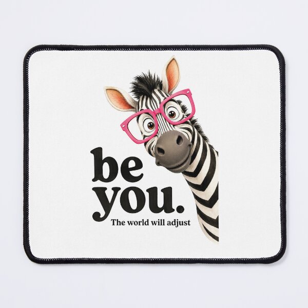 Item preview, Be You The World Will Adjust, Funny Zebra Glasses 2 designed and sold by Judestudio.