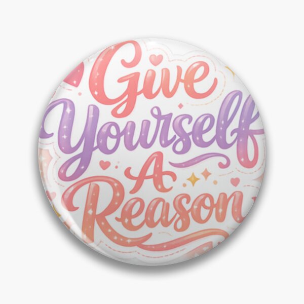 Item preview, Give Yourself a Reason Motivational Typography Sticker designed and sold by Stickershutter.