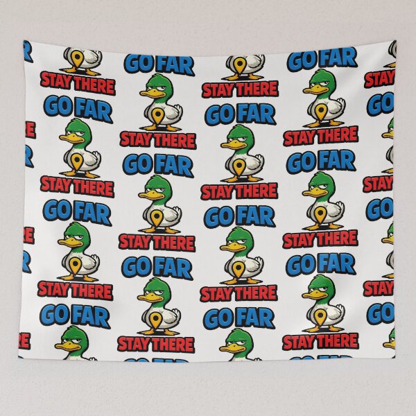 Item preview, Go Far Stay There Funny Duck Travel Joke designed and sold by TeeTimeTreasure.