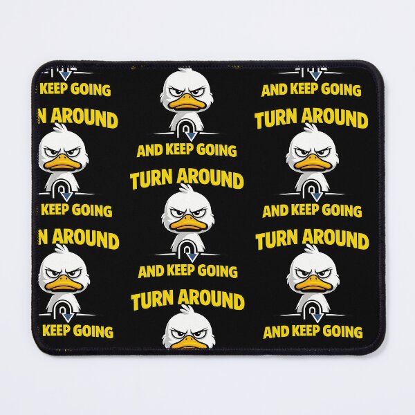 Item preview, Turn Around And Keep Going Funny Angry Duck designed and sold by TeeTimeTreasure.