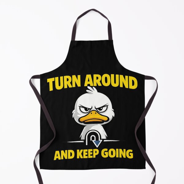 Item preview, Turn Around And Keep Going Funny Angry Duck designed and sold by TeeTimeTreasure.
