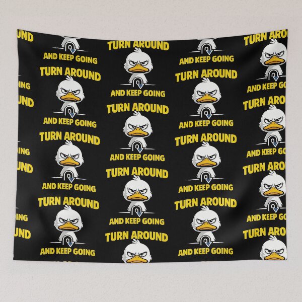 Item preview, Turn Around And Keep Going Funny Angry Duck designed and sold by TeeTimeTreasure.