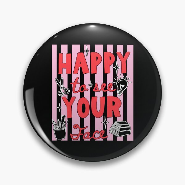 Item preview, Happy To See Your Face designed and sold by ladycerebellum.