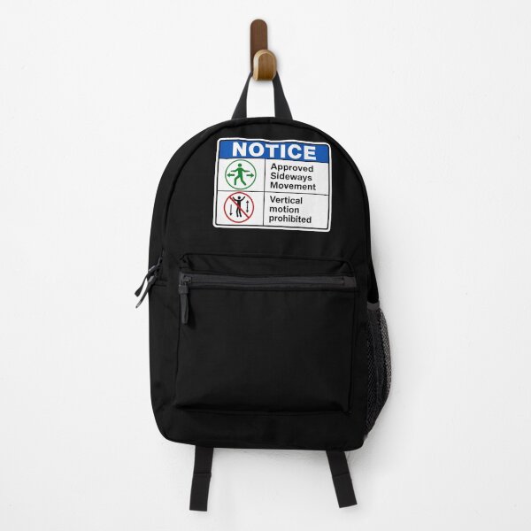 Item preview, 41 (forty-ooooone) SIDEWAYS SOCIETY COLLECTION - SIGN - OSHA STYLE Approved Sideways Movement Vertical motion prohibited v1 designed and sold by WheelieGdArt.