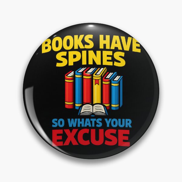 Item preview, Books Have Spines So What's Your Excuse Funny Book Joke designed and sold by TeeTimeTreasure.