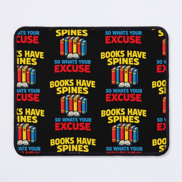Item preview, Books Have Spines So What's Your Excuse Funny Book Joke designed and sold by TeeTimeTreasure.