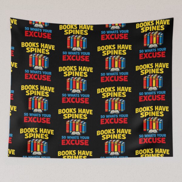 Item preview, Books Have Spines So What's Your Excuse Funny Book Joke designed and sold by TeeTimeTreasure.