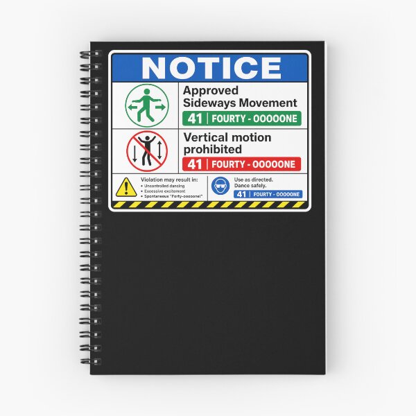 Item preview, 41 (forty-ooooone) SIDEWAYS SOCIETY COLLECTION - SIGN - OSHA STYLE Approved Sideways Movement Vertical motion prohibited v2 designed and sold by WheelieGdArt.