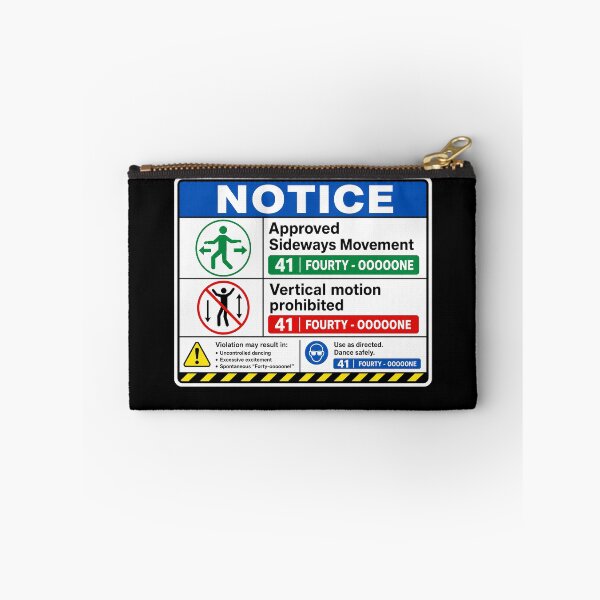 Item preview, 41 (forty-ooooone) SIDEWAYS SOCIETY COLLECTION - SIGN - OSHA STYLE Approved Sideways Movement Vertical motion prohibited v2 designed and sold by WheelieGdArt.