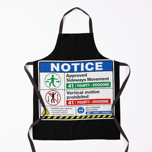 Item preview, 41 (forty-ooooone) SIDEWAYS SOCIETY COLLECTION - SIGN - OSHA STYLE Approved Sideways Movement Vertical motion prohibited v2 designed and sold by WheelieGdArt.