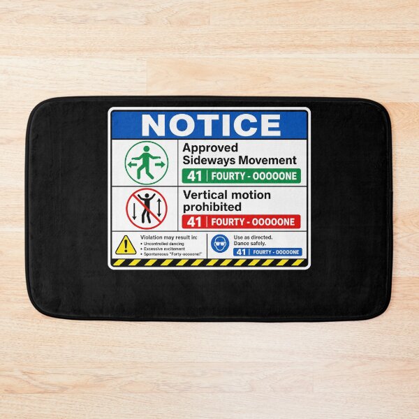 Item preview, 41 (forty-ooooone) SIDEWAYS SOCIETY COLLECTION - SIGN - OSHA STYLE Approved Sideways Movement Vertical motion prohibited v2 designed and sold by WheelieGdArt.