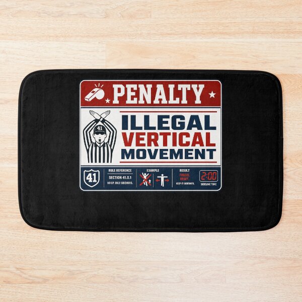Item preview, 41 (forty-ooooone) SIDEWAYS SOCIETY COLLECTION - SPORTS - Penalty Illegal Vertical Movement designed and sold by WheelieGdArt.