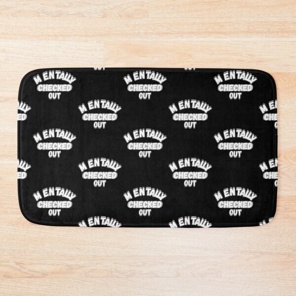 Item preview, Mentally Checked Out Funny Graphic designed and sold by Snedsdigital.