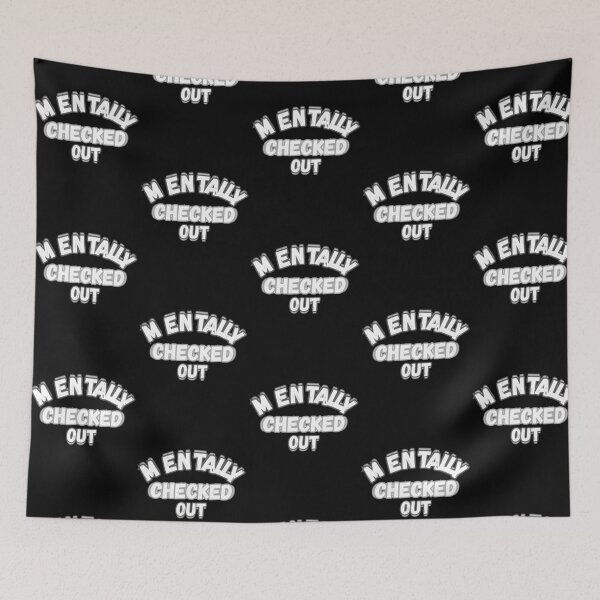 Item preview, Mentally Checked Out Funny Graphic designed and sold by Snedsdigital.