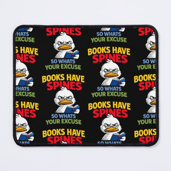 Item preview, Books Have Spines So What's Your Excuse Funny Duck designed and sold by TeeTimeTreasure.