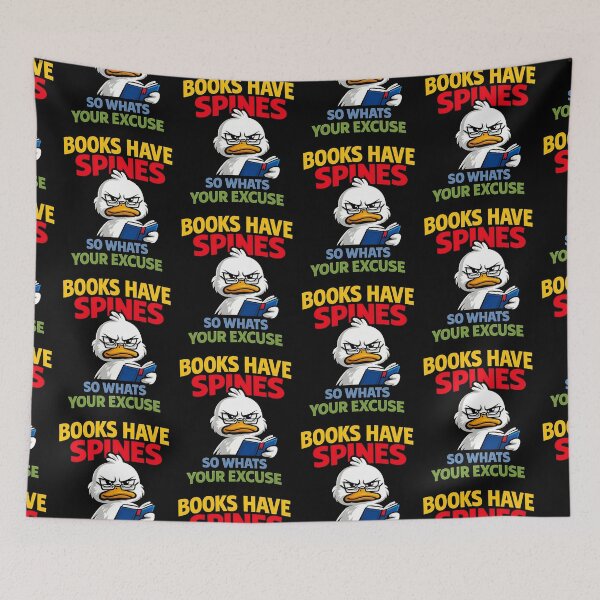 Item preview, Books Have Spines So What's Your Excuse Funny Duck designed and sold by TeeTimeTreasure.