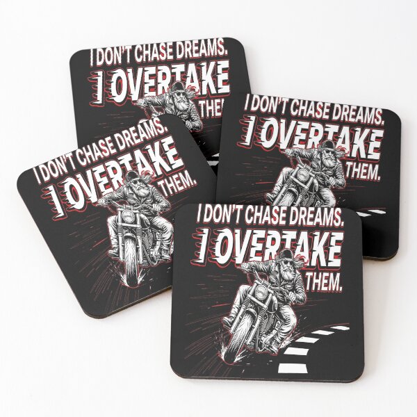 Item preview,  I don't chase my dreams - I Overtake them , chopper designed and sold by TomVtX.