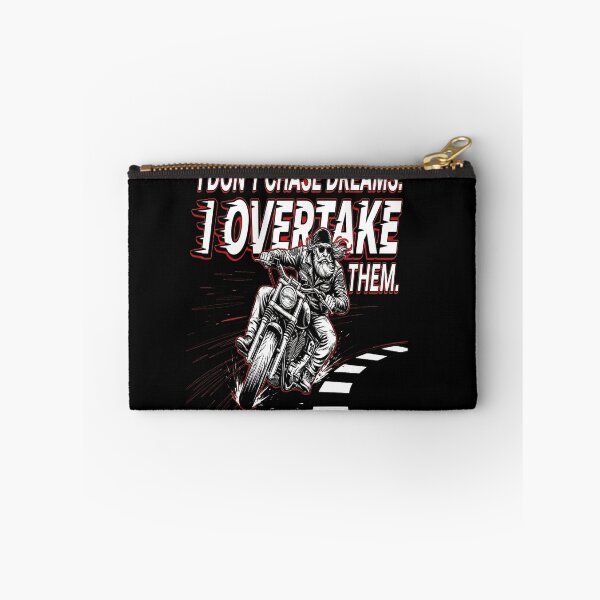 Item preview,  I don't chase my dreams - I Overtake them , chopper designed and sold by TomVtX.