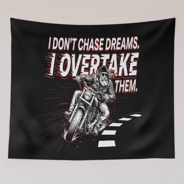 Item preview,  I don't chase my dreams - I Overtake them , chopper designed and sold by TomVtX.