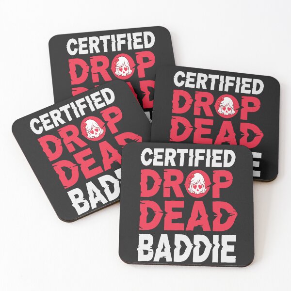 Item preview, Certified Drop Dead Baddie designed and sold by Based Originals.