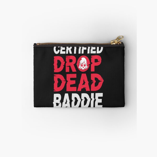 Item preview, Certified Drop Dead Baddie designed and sold by Based Originals.