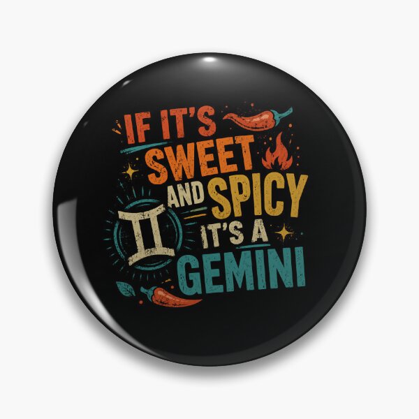 Item preview, If It's Sweet And Spicy It's A Gemini Zodiac Sign Astrology designed and sold by SkeletonsDanger.