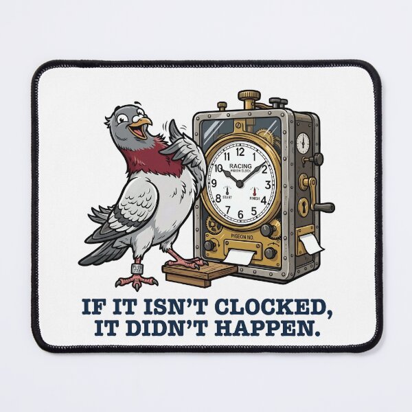 Item preview, If It Isn't Clocked It Didn't Happen - Funny Racing Pigeon Clock Illustration designed and sold by Sekla-Studio.