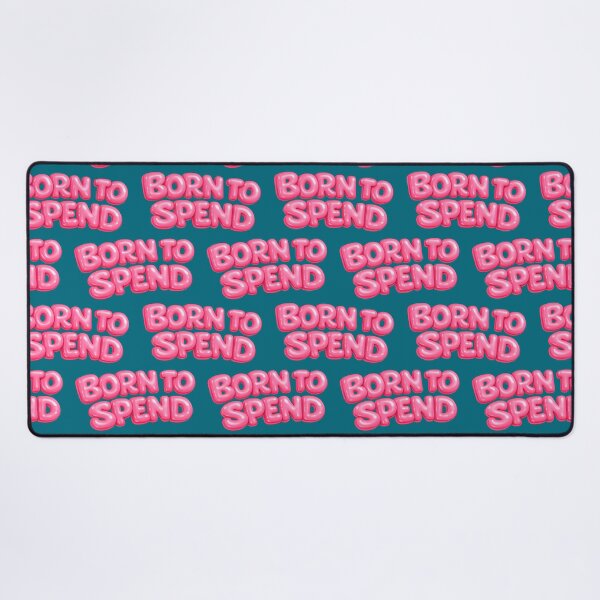 Item preview, Born To Spend Glam Print designed and sold by tviyluv.