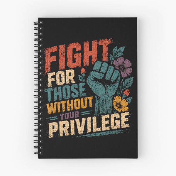 Item preview, Fight For Those Without Your Privilege Social Justice Activism Ally designed and sold by SkeletonsDanger.