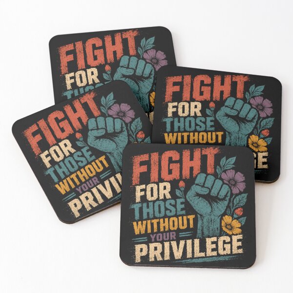 Item preview, Fight For Those Without Your Privilege Social Justice Activism Ally designed and sold by SkeletonsDanger.