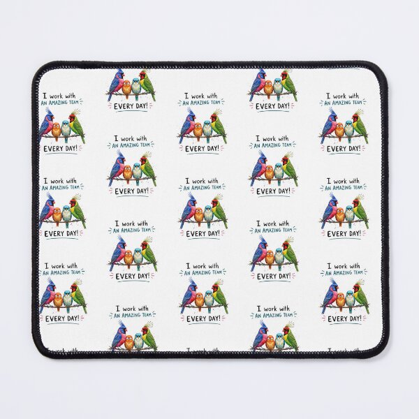 Item preview, I Work With An Amazing Team Every Day - Funny Birds designed and sold by Inka Moon Design.