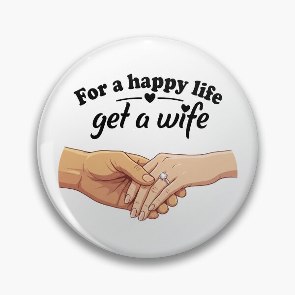Item preview, For a Happy Life Get a Wife – Romantic Marriage & Love Quote Illustration 3 designed and sold by WordPlayStudio.