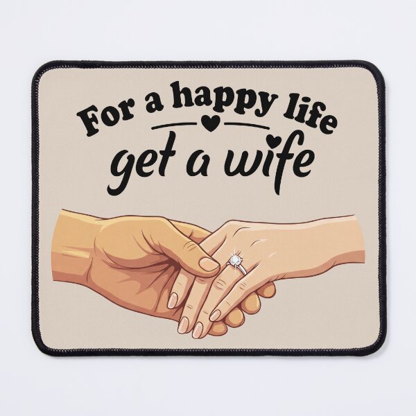 Item preview, For a Happy Life Get a Wife – Romantic Marriage & Love Quote Illustration 3 designed and sold by WordPlayStudio.