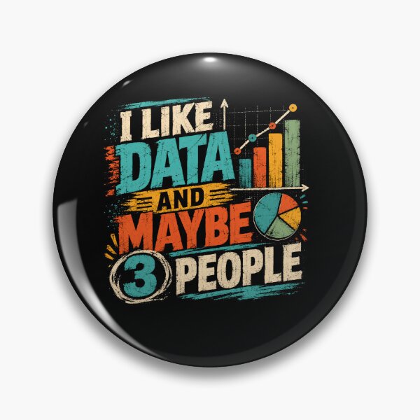Item preview, I Like Data And Maybe 3 People Data Analyst Statistician Introvert Funny designed and sold by SkeletonsDanger.
