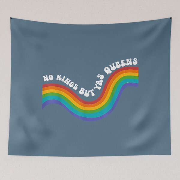 Item preview, No Kings but YAS Queens Rainbow LGBTQ Pride Ally_2 designed and sold by miuukiuu.