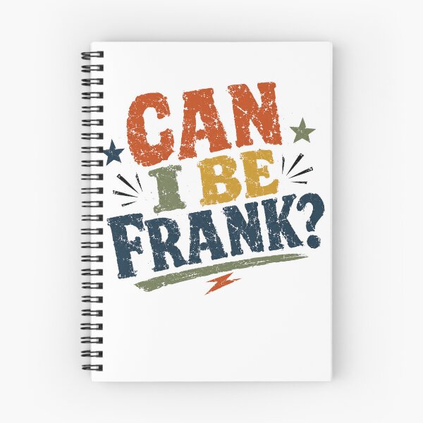 Item preview, Can I Be Frank? Honest Person Funny Pun Humor designed and sold by JonesFlora2025.