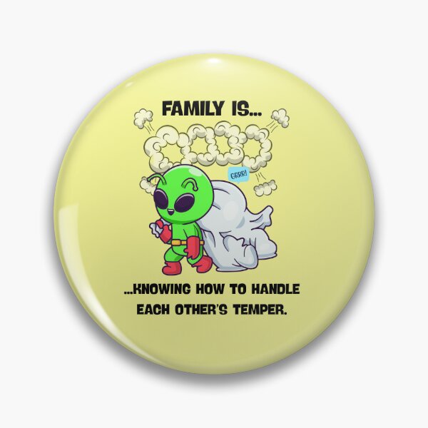 Item preview, Family Is Knowing How to Handle Each Other's Temper designed and sold by AhmadAnnaPrints.