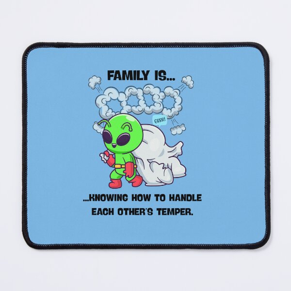 Item preview, Family Is Knowing How to Handle Each Other's Temper designed and sold by AhmadAnnaPrints.