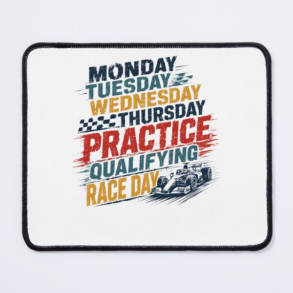 Item preview, Monday Tuesday Wednesday Thursday Practice Qualifying Race Day Formula 1 Racing Fan designed and sold by JonesFlora2025.