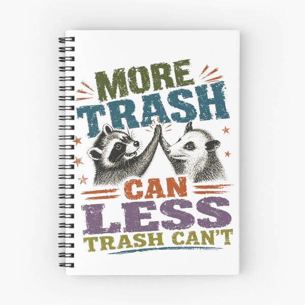 Item preview, More Trash Can Less Trash Can't Raccoon Opossum Wildlife Humor designed and sold by JonesFlora2025.