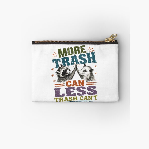 Item preview, More Trash Can Less Trash Can't Raccoon Opossum Wildlife Humor designed and sold by JonesFlora2025.